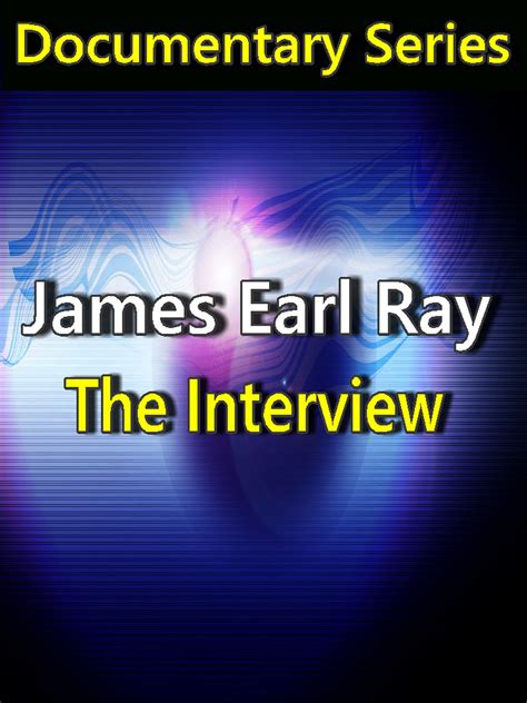 Prime Video: James Earl Ray: The Interview (Documentary Series)