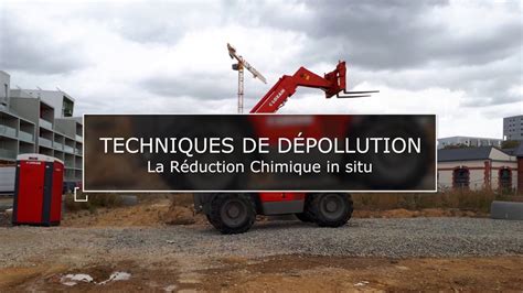 Techniques de dépollution Réduction Chimique in situ YouTube