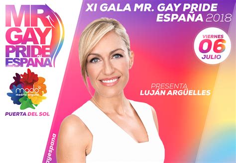 Luj N Arg Elles Presentar La Gala Final De Mr Gay Pride Espa A Mr Gay Espa A
