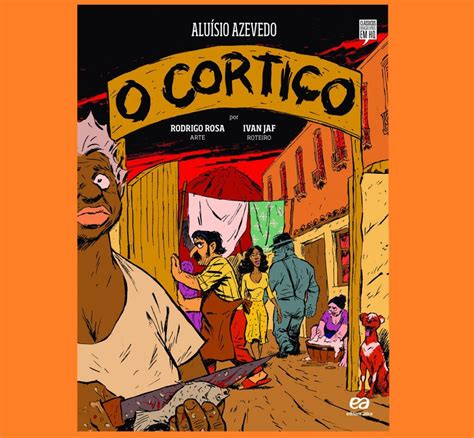 Resumo Sobre O Livro O Cortiço - O Cortiço: enredo, características e personagens principais - Blog ...