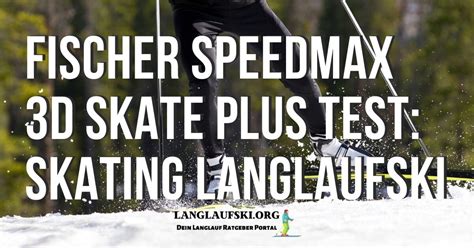 Fischer Speedmax 3D Skate Plus Test ⛷️ Skating Langlaufski