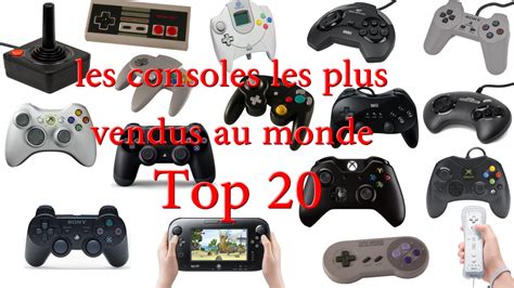 Les Consoles Les Plus Vendus Au Monde TOP 20 YouTube