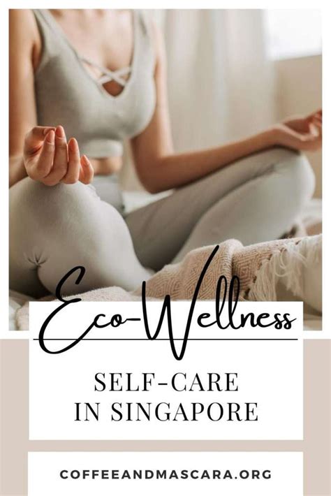 Indulge in Singapore's New Eco-Wellness Experiences