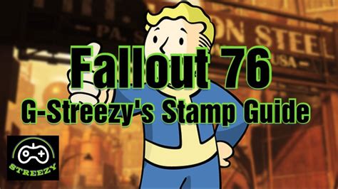 G Streezy S Fallout Stamp Guide Youtube