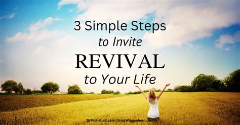 3 Simple Steps To Invite Revival To Your Life Dr Michelle Bengtson