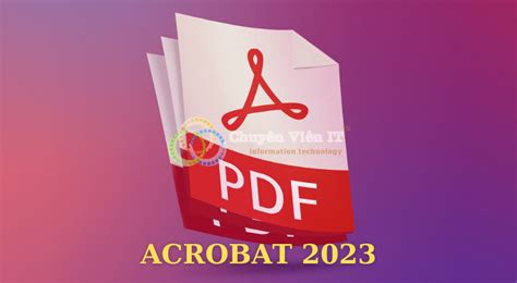 Adobe Acrobat 2023 | Bản Quyền Vĩnh Viễn - Miễn Phí 100%