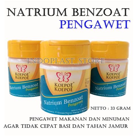 Jual Natrium Benzoat Koepoe Koepoe Pengawet Makanan Minuman 33gram