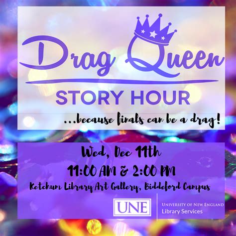 Drag Queen Story Hour Une Library Services