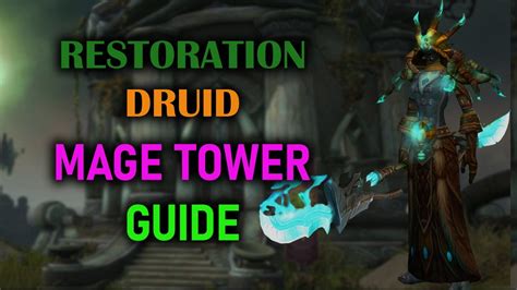 Restoration Druid Mage Tower Guide Voice Dragonflight Season