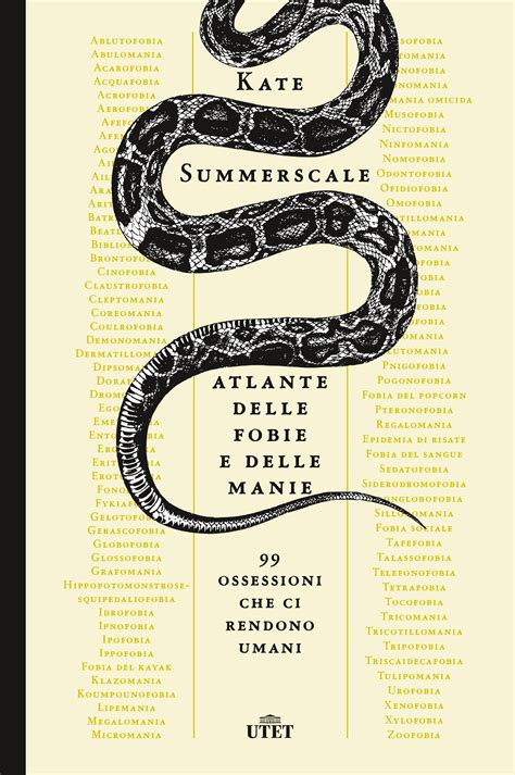 Atlante delle fobie e delle manie di Kate Summerscale | Libri | De