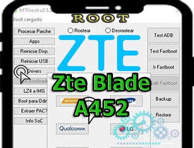 Rootear Zte Blade A452 Paso A Paso AyudaRoot