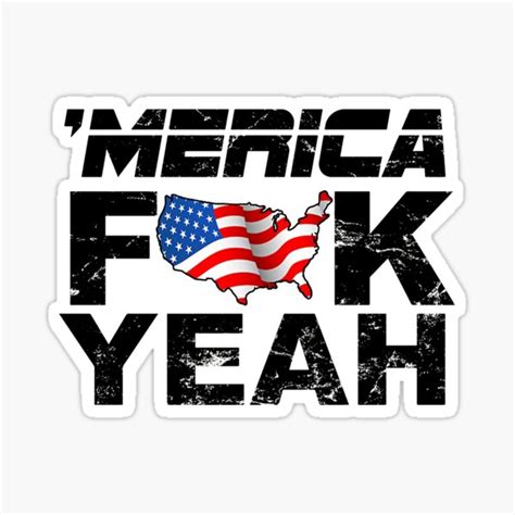 Merica Fuck Yeah T Shirt America Flag Sticker By Bankderek Redbubble