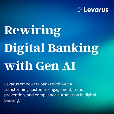 Rewiring Digital Banking with Gen AI