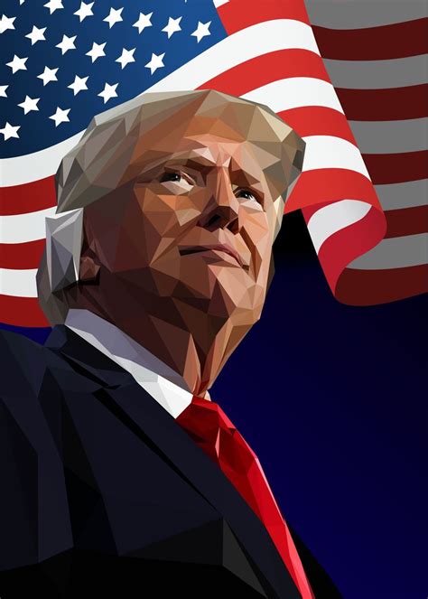 Trump Poster Picture Metal Print Paint By Lowpoly Posters Displate