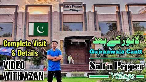 Salt N Pepper Village Gujranwala Cantt Near DHA Gujranwala Complete