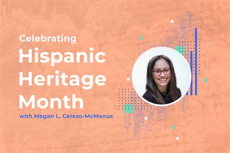 Celebrating Hispanic Heritage Month 2023 With Megan L Cerezo Mcmanus — Women Of Color In