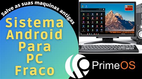 Sistema Android Para Pc Fraco 2021 Primeos Instalação No Computador