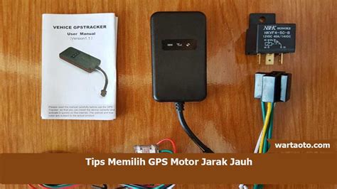 Tips Memilih Gps Motor Jarak Jauh Warta Oto