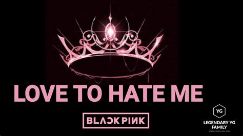 Blackpink Love To Hate Me Audio Youtube