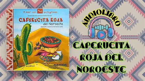 Audiolibro Caperucita Roja Del Noroeste Cuentos Cl Sicos