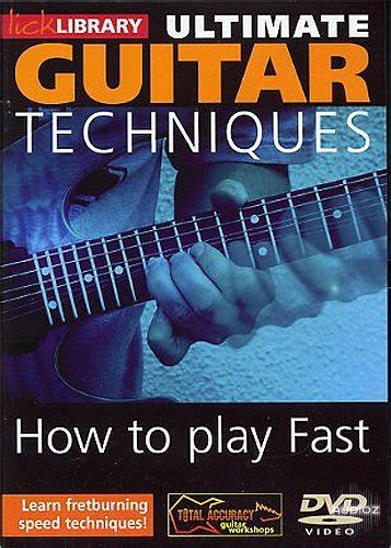 Download Lick Library Ultimate Guitar Techniques How To Play Fast Vol 1 By Dave Kilminster