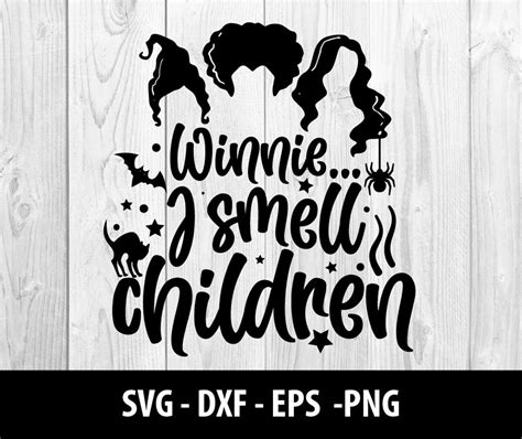 Winnie I Smell Children Svg Hocus Pocus Svg I Smell Children Etsy