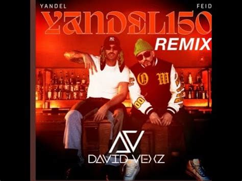 Yandel Feid Remix Fiesta Mix Youtube