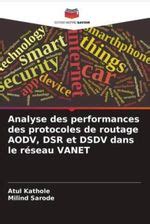 Analyse Des Performances Des Protocoles De Routage AODV DSR Et DSDV