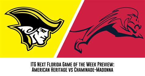 Florida Game of the Week Preview: Chaminade-Madonna vs. American