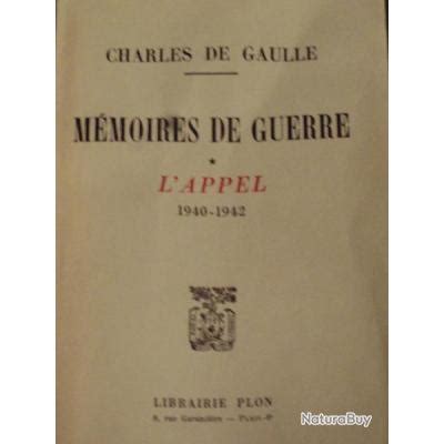 Mémoires de Guerre l appel 1940 1942 Charles De Gaulle EO