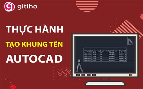 Hướng dẫn lệnh vẽ khung tên trong autocad