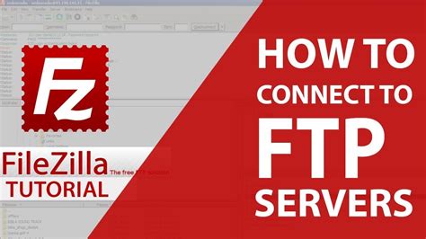 How To Connect To Ftp Sftp Server Using Filezilla Tutorial Youtube