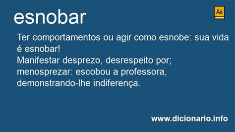 O Que Significa Esnobar - Significado de Esnobar