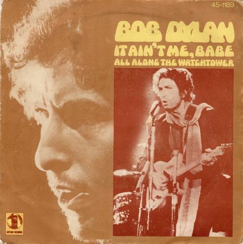Bob Dylan It Ain T Me Babe 1975 Vinyl Discogs