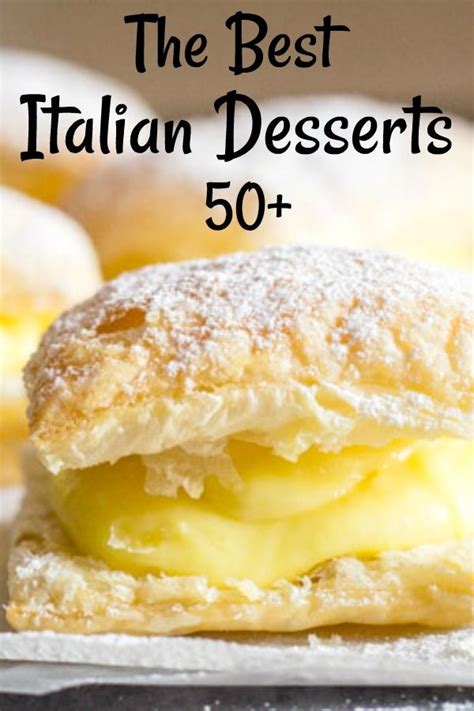 The Best Italian Desserts 50+ in 2023 | Italian dessert recipes easy ...