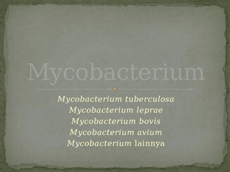 PPTX PPT Mycobacterium DOKUMEN TIPS