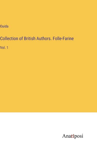 Collection Of British Authors Folle Farine Vol 1 Hardcover