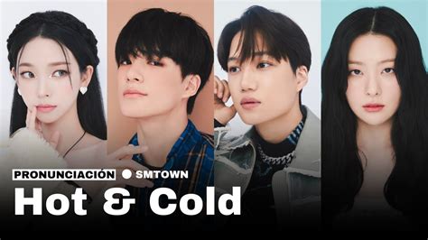 KAI SEULGI JENO KARINA Hot Cold 온도차 Pronunciación Letra