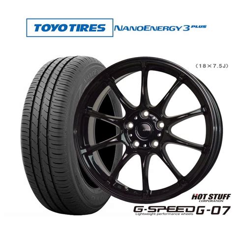 HOT STUFFホットスタッフ サマータイヤ ホイール 本セット G speed G トーヨータイヤ NANOENERGY ナノエナジー プラス R