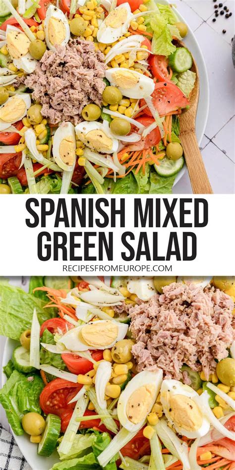 Ensalada Mixta Spanish Mixed Green Salad Recipes From Europe