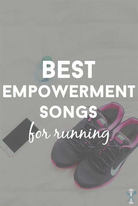 Best Empowerment Songs for Running