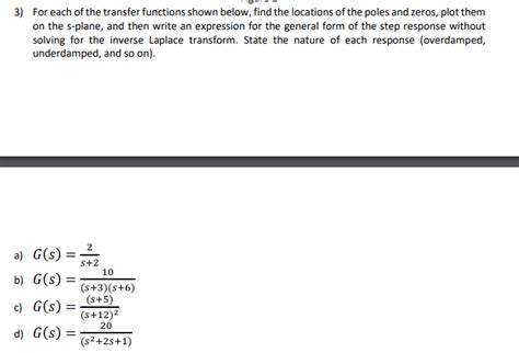 Solved For Each Of The Transfer Functions Shown Below Chegg