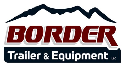Trailers Border Trailer And Equipment