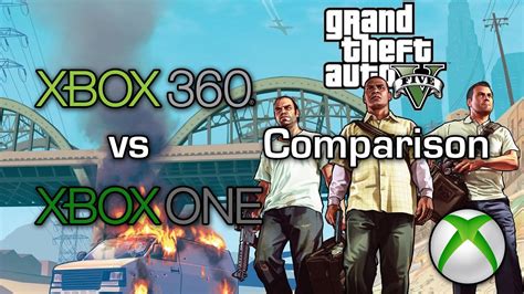 Grand Theft Auto V Xbox 360 Vs Xbox One Graphics Comparison Youtube