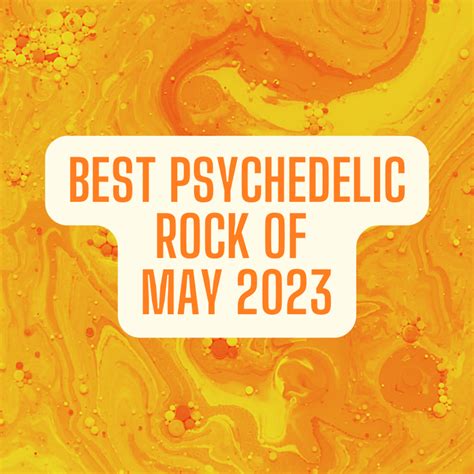Best Psychedelic Rock Albums of May 2023 – The Third Eye