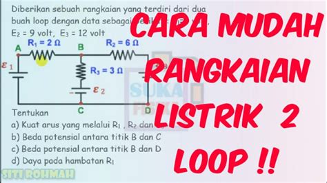 Rangkaian Listrik 2 Loop Listrik Dinamis Fisika Sma Youtube