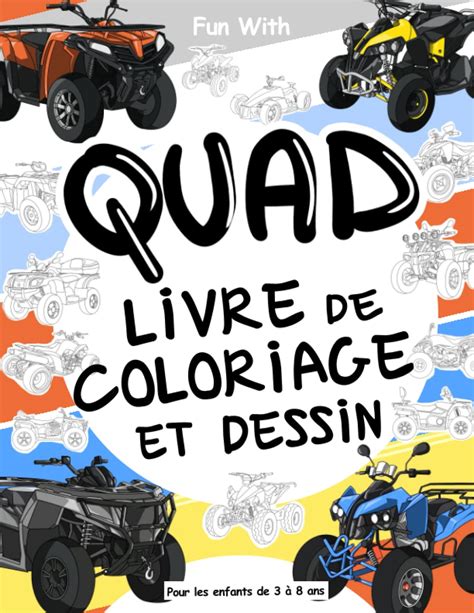 Buy Quad Livre De Coloriage Et Dessin Pour Les Enfants De Ans