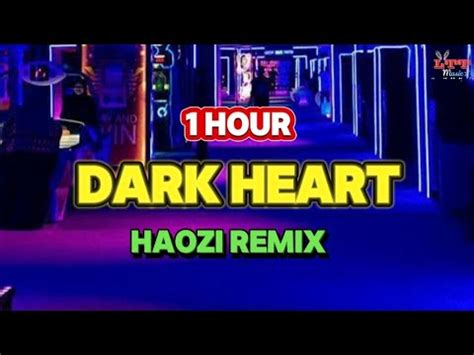 1Hour Dark Heart Haozi Remix Tiktok 2024 越南鼓 Hot Trend Tiktok Douyin YouTube