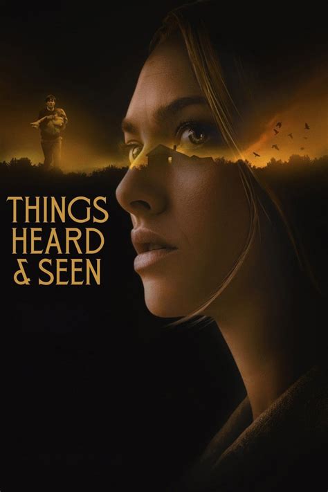 Things Heard And Seen Movie Actors Cast Director Producer Roles Box