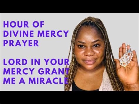 Hour Of Divine Mercy Prayer Lord Jesus I Need Your Help Youtube